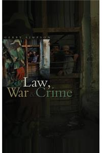 Law, War and Crime