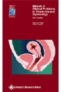 Manual of Clinical Problems in Obstetrics and Gynaecology