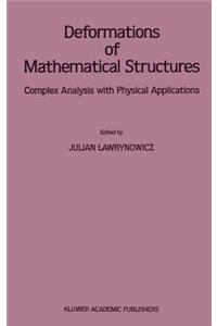 Deformations of Mathematical Structures