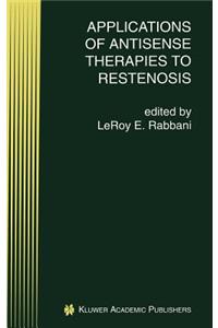 Applications of Antisense Therapies to Restenosis