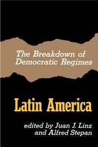 Breakdown of Democratic Regimes, Latin America