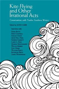 Kite-Flying and Other Irrational Acts