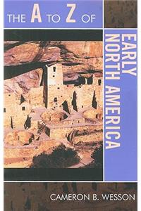 The A to Z of Early North America