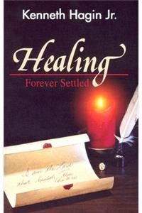 Healing: Forever Settled