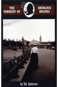 The Torment of Sherlock Holmes