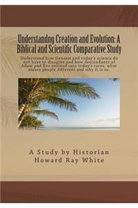 Understandng Creation and Evolution