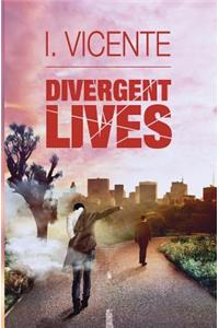Divergent Lives