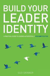 Build Your Leader Identity