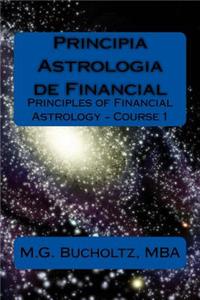 Principia Astrologia de Financial - Course 1