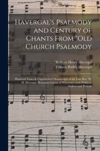 Havergal's Psalmody and Century of Chants From 