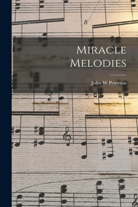 Miracle Melodies