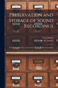 Preservation and Storage of Sound Recordings