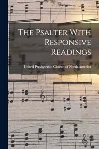 Psalter With Responsive Readings