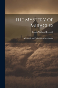 Mystery of Miracles