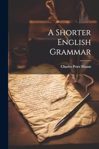 Shorter English Grammar