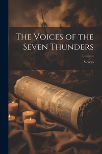 Voices of the Seven Thunders