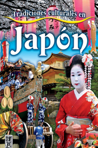 Tradiciones Culturales En Japón (Cultural Traditions in Japan)