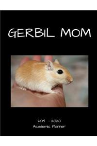 Gerbil Mom 2019 - 2020 Academic Planner: An 18 Month Weekly Calendar - July 2019 - December 2020