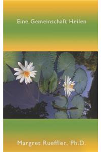 Eine Gemeinschaft Heilen