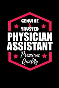 Genuine & Trusted Physician Assistant Premium Quality