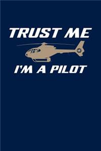 Trust Me I'm a Pilot