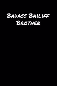 Badass Bailiff Brother