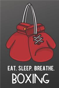 Eat Sleep Breathe Boxing