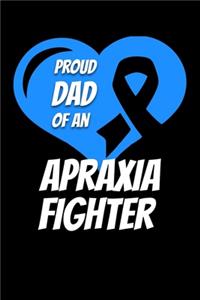 Proud Dad Of An Apraxia Fighter