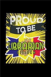Proud to be librarian citizen