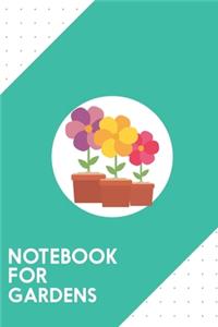 Notebook for Gardens