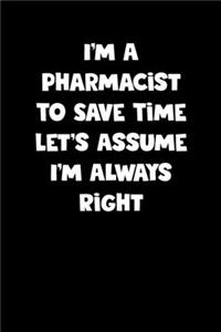 Pharmacist Notebook - Pharmacist Diary - Pharmacist Journal - Funny Gift for Pharmacist