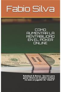 Como Aumentar La Rentabilidad En El Poker Online