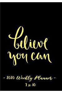 2020 Weekly Planner - Believe You Can