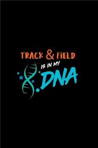 Track & Field Is in My DNA