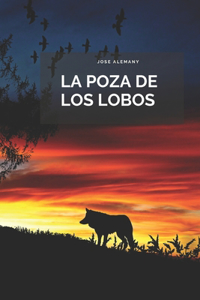 La poza de los lobos