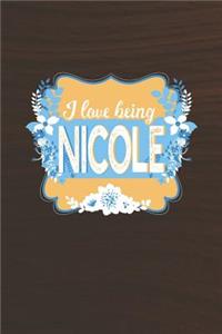 I Love Being Nicole