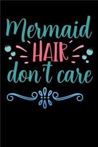 mermaid hair dont care