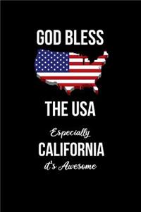 God Bless the USA Especially California it's Awesome