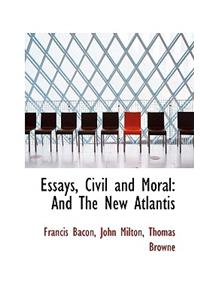 Essays, Civil and Moral