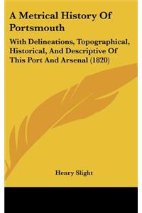 A Metrical History Of Portsmouth