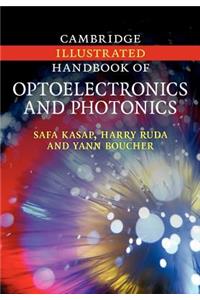 Cambridge Illustrated Handbook of Optoelectronics and Photonics