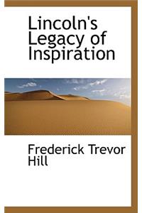 Lincoln's Legacy of Inspiration