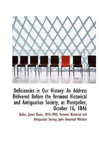 Deficiencies in Our History
