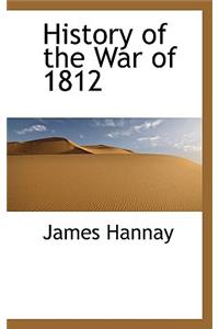 History of the War of 1812