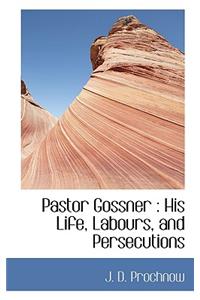 Pastor Gossner