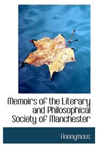 Memoirs of the Literary and Philosophical Society of Manchester