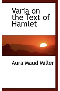 Varia on the Text of Hamlet