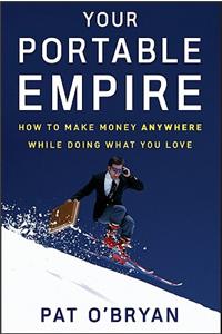 Your Portable Empire