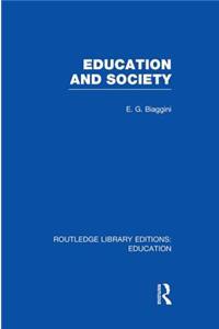 Education and Society (Rle Edu L)