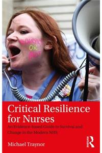 Critical Resilience for Nurses